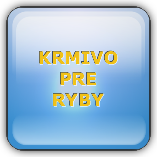 KRMIVO PRE RYBY