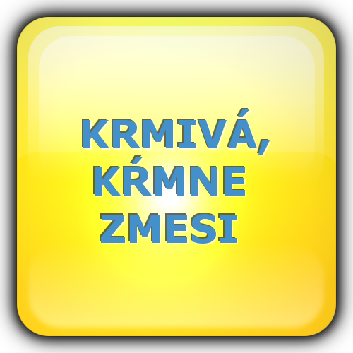 KRMIVÁ A KŔMNE ZMESI